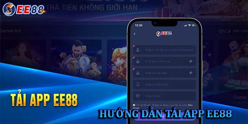 Cách tải app EE88 chi tiết và dễ thực hiện