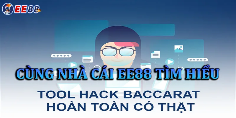 Tool hack Baccarat: Nâng cao cơ hội thắng cược