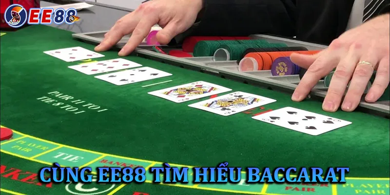 Hướng dẫn chơi Baccarat hiệu quả cho người mới