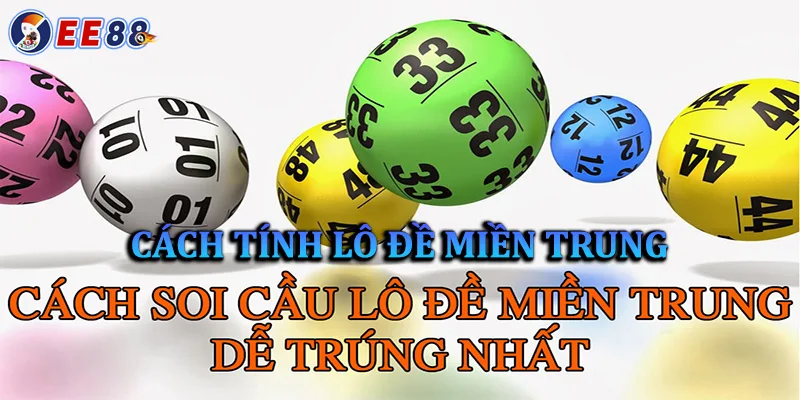 Cách tính số đề miền Trung hiệu quả nhất