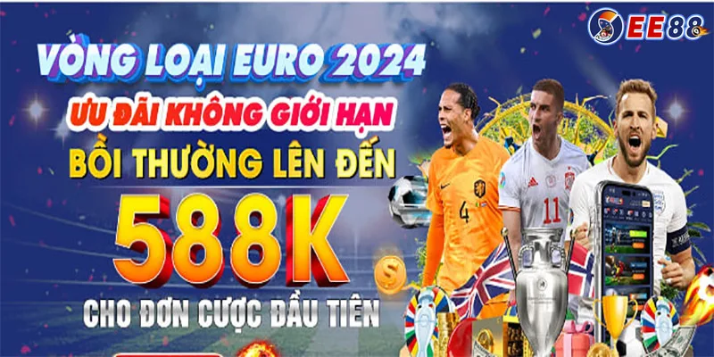 EE88 mừng Euro 2024: Hoàn tiền cược thua lên đến 588K